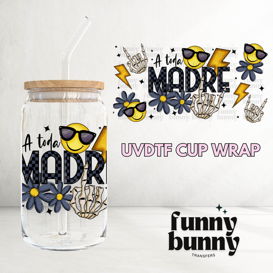 A Toda Madre -  16oz UVDTF Cup Wrap