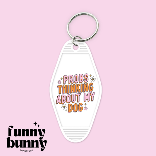About My Dog - Motel Keychain