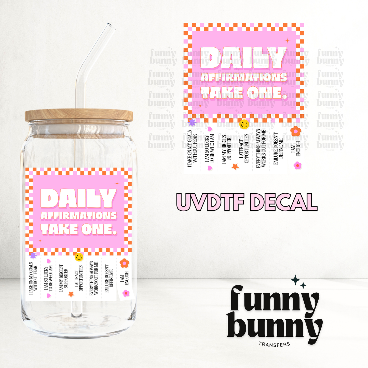 Affirmations Take One - UVDTF Decal