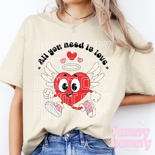 All You Need Is Love - DTF Transfer