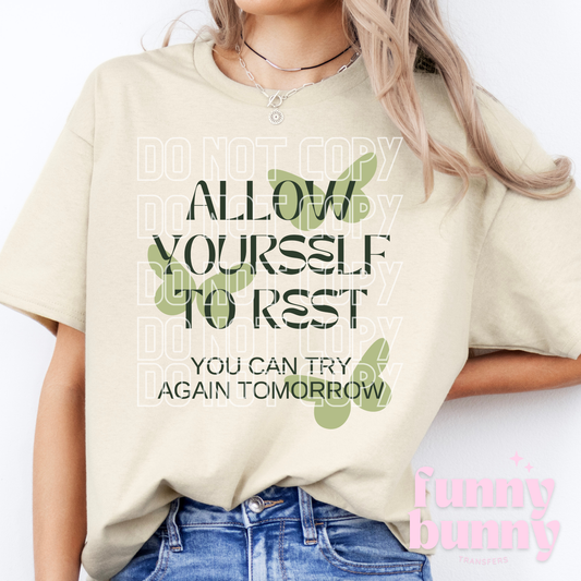 Allow Yourself To Rest - DTF Transfer