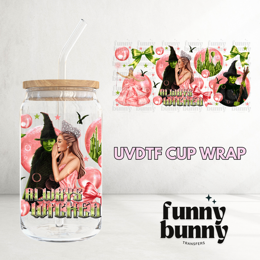 Always Wicked - 16oz UVDTF Cup Wrap