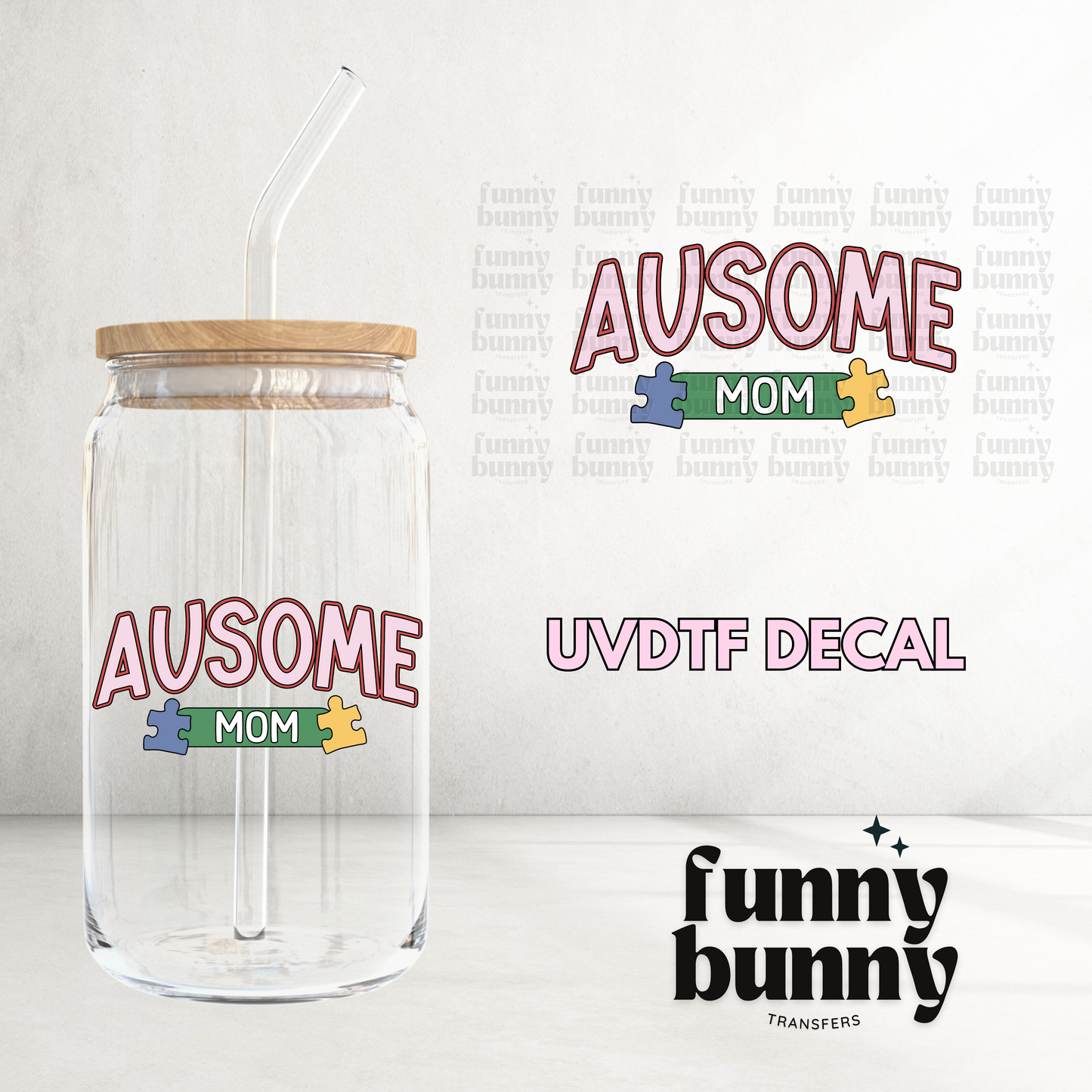 Ausome Mom - UVDTF Decal