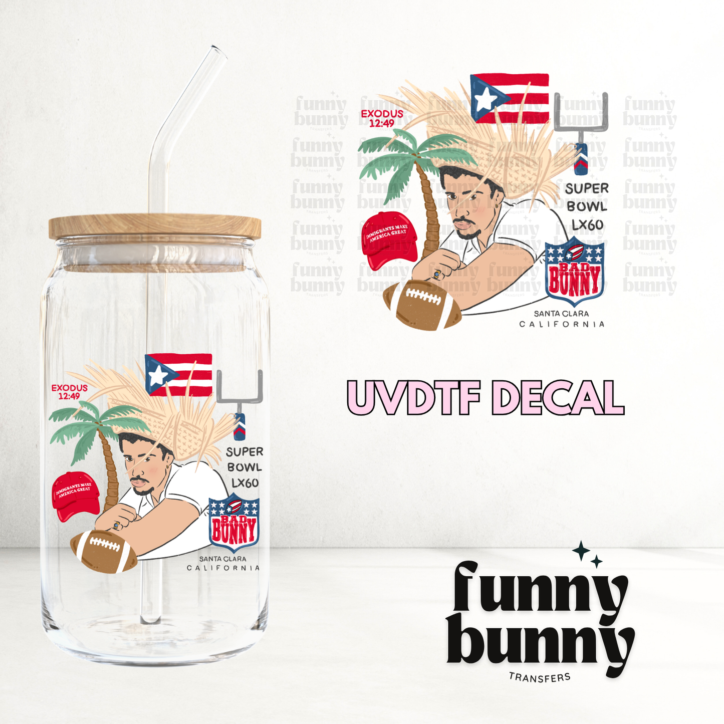 Bad Bunny Super Bowl I - UVDTF Decal