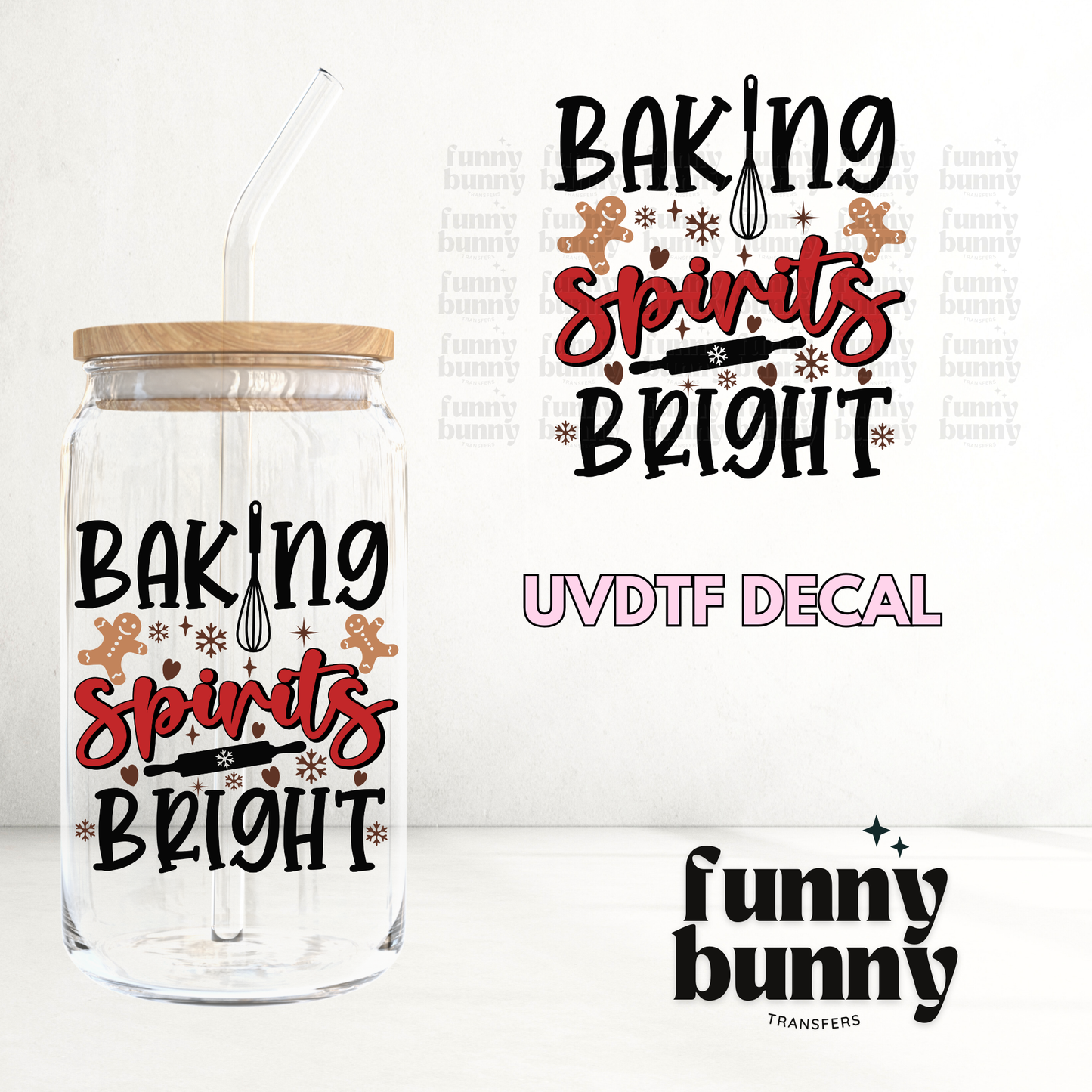 Baking Spirit Bright  - UVDTF Decal