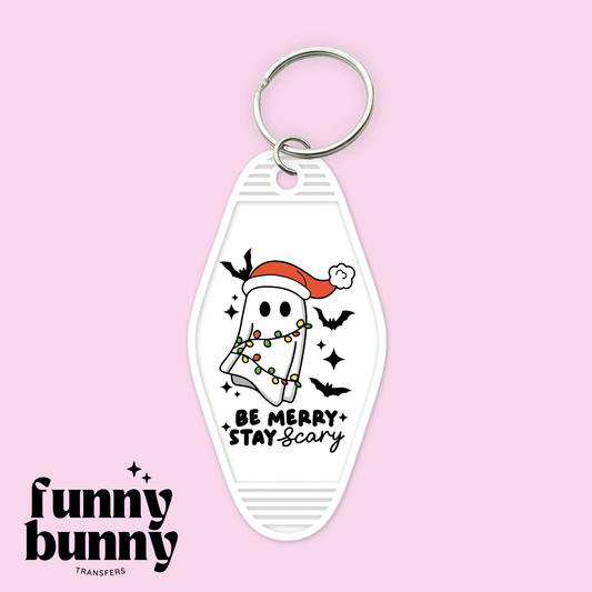 Be Merry Stay Scary - Motel Keychain