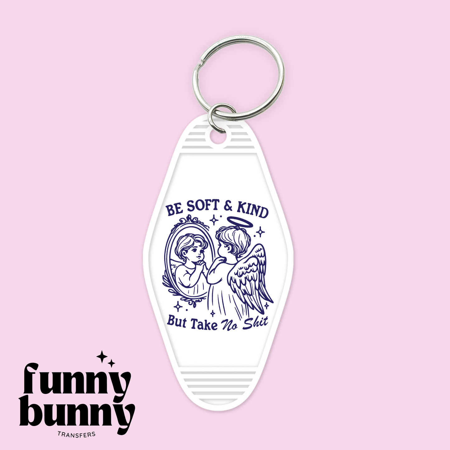 Be Soft & Kind- Motel Keychain