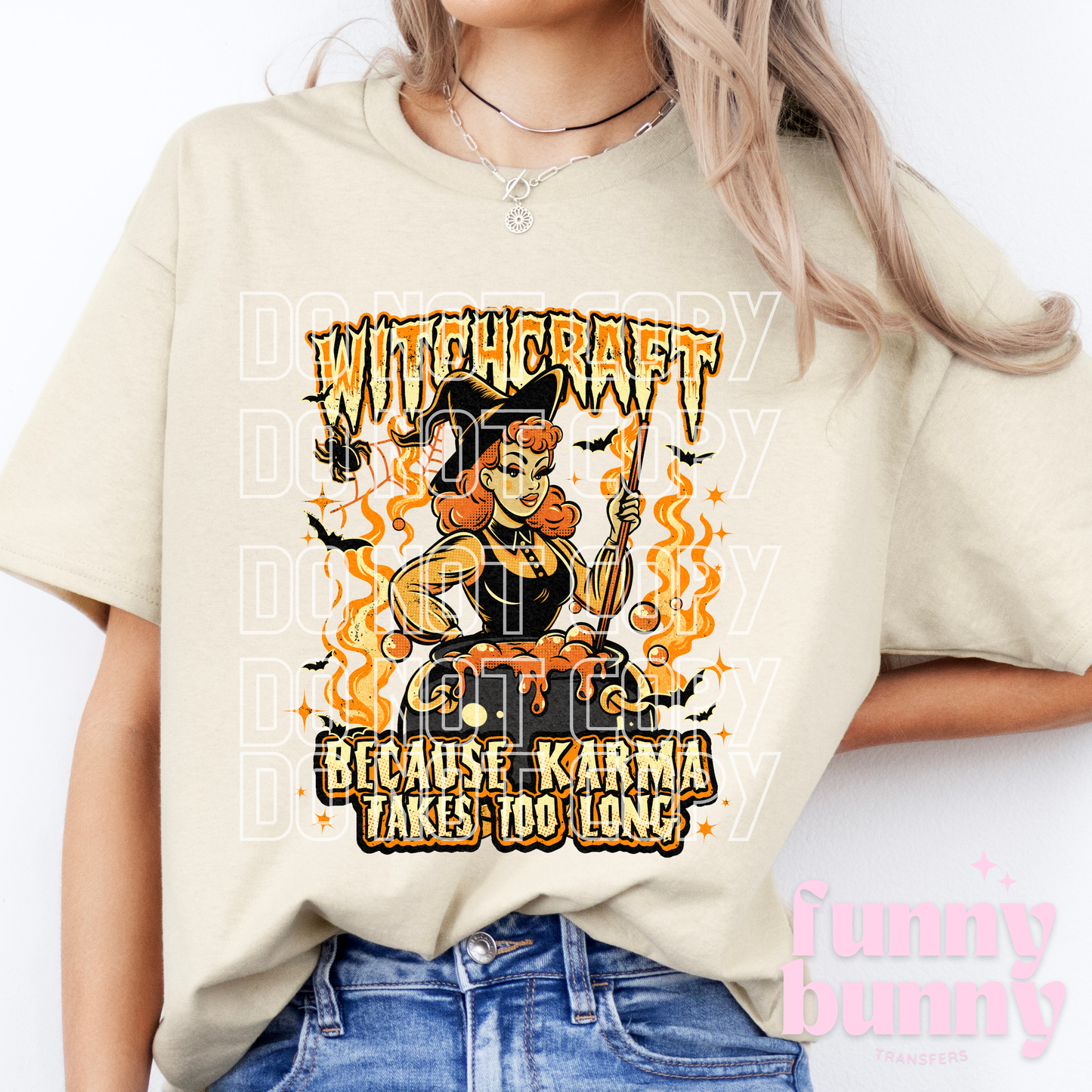 Because Karma - DTF Transfer