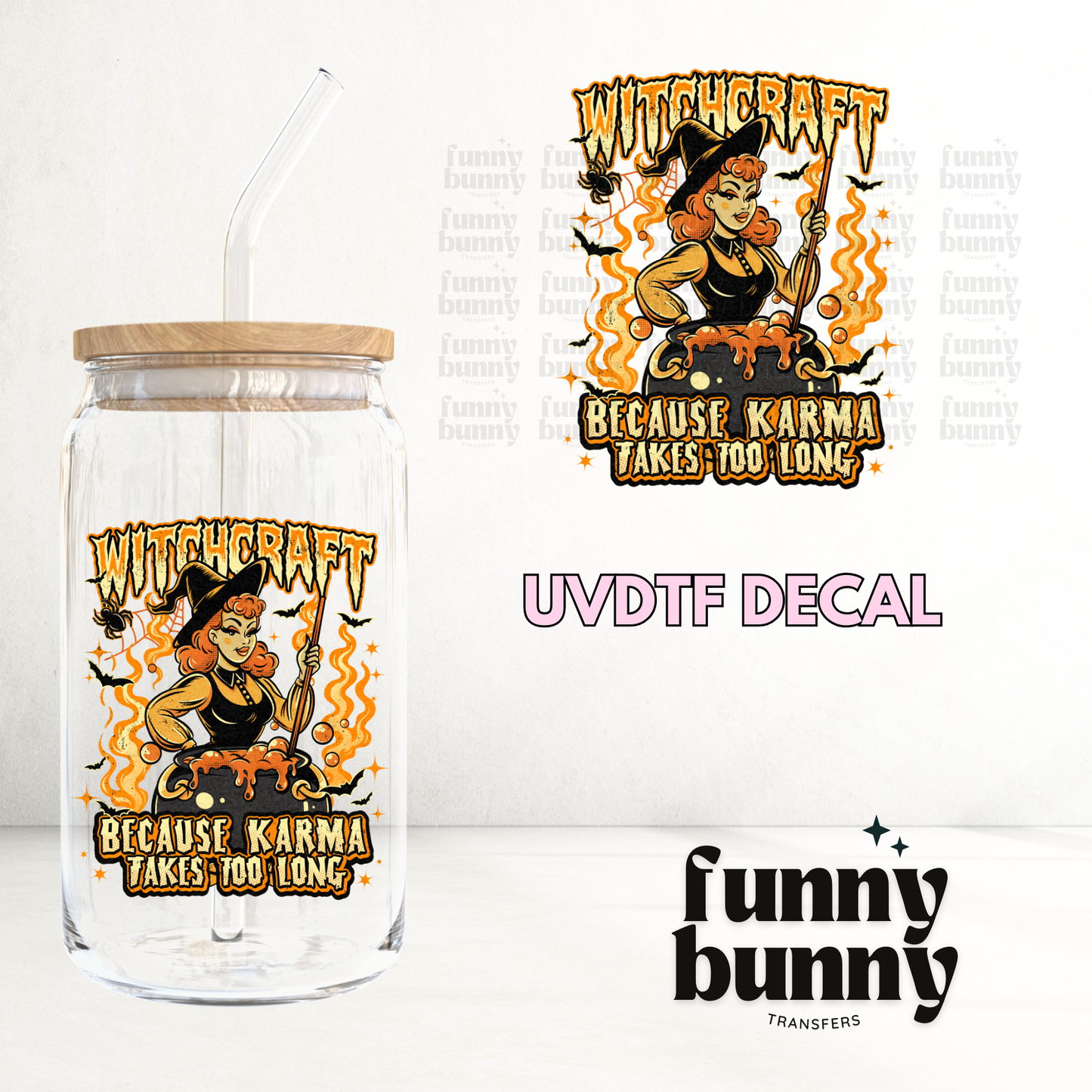 Because Karma - UVDTF Decal