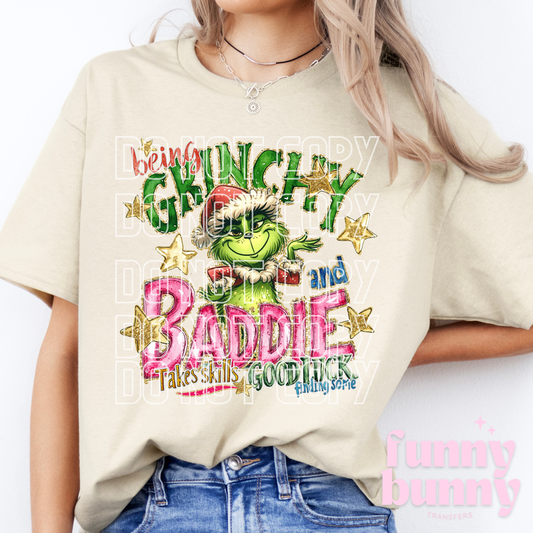 Being Grnchy And Baddie - DTF Transfer