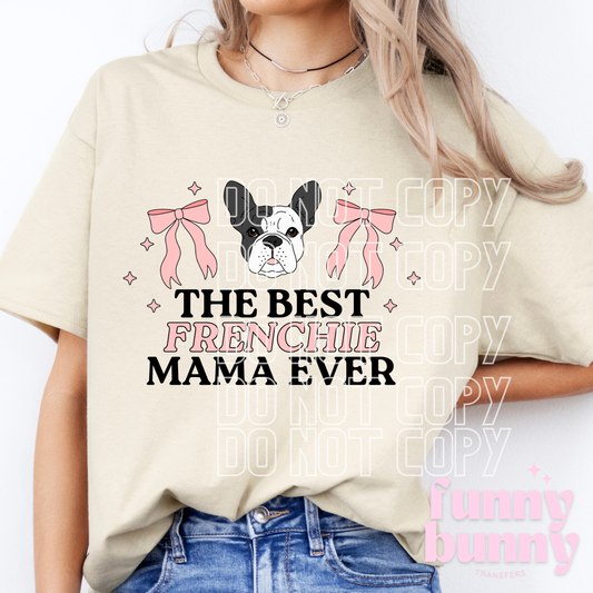 Best Frenchie Mama Black - DTF Transfer