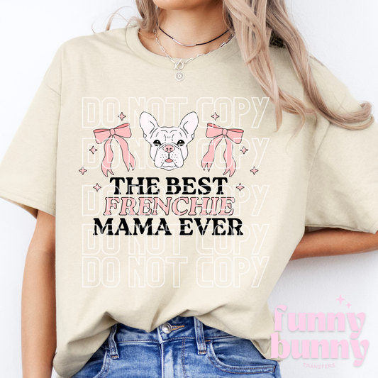 Best Frenchie Mama White - DTF Transfer