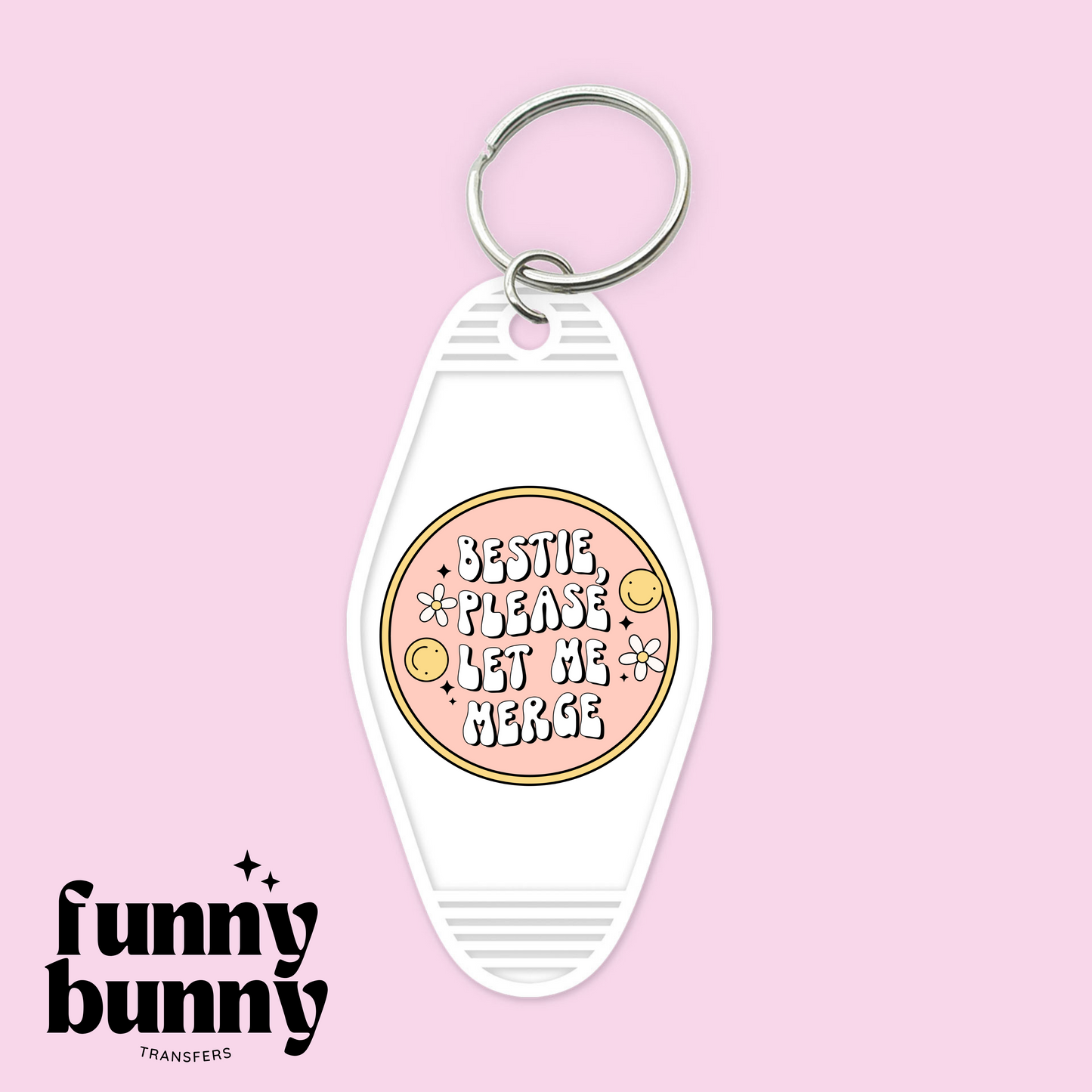 Bestie Please Let Me Merge - Motel Keychain