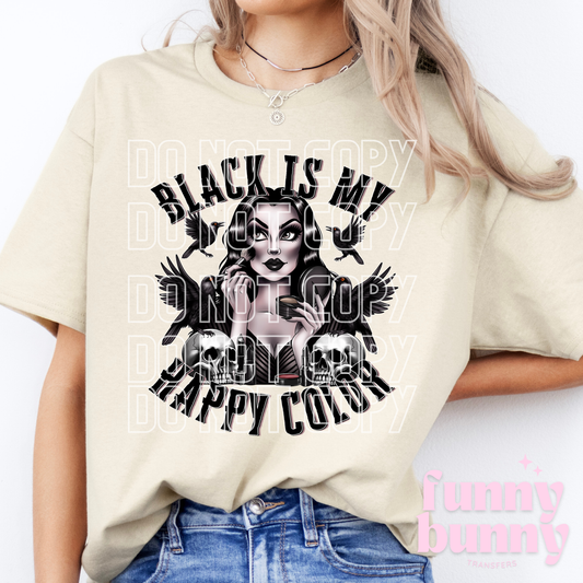 Black Is My Happy Color - DTF Transfer