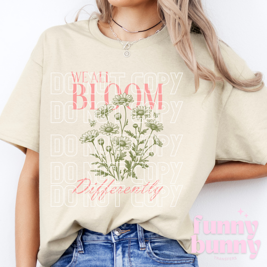 Bloom Differently - DTF Transfer