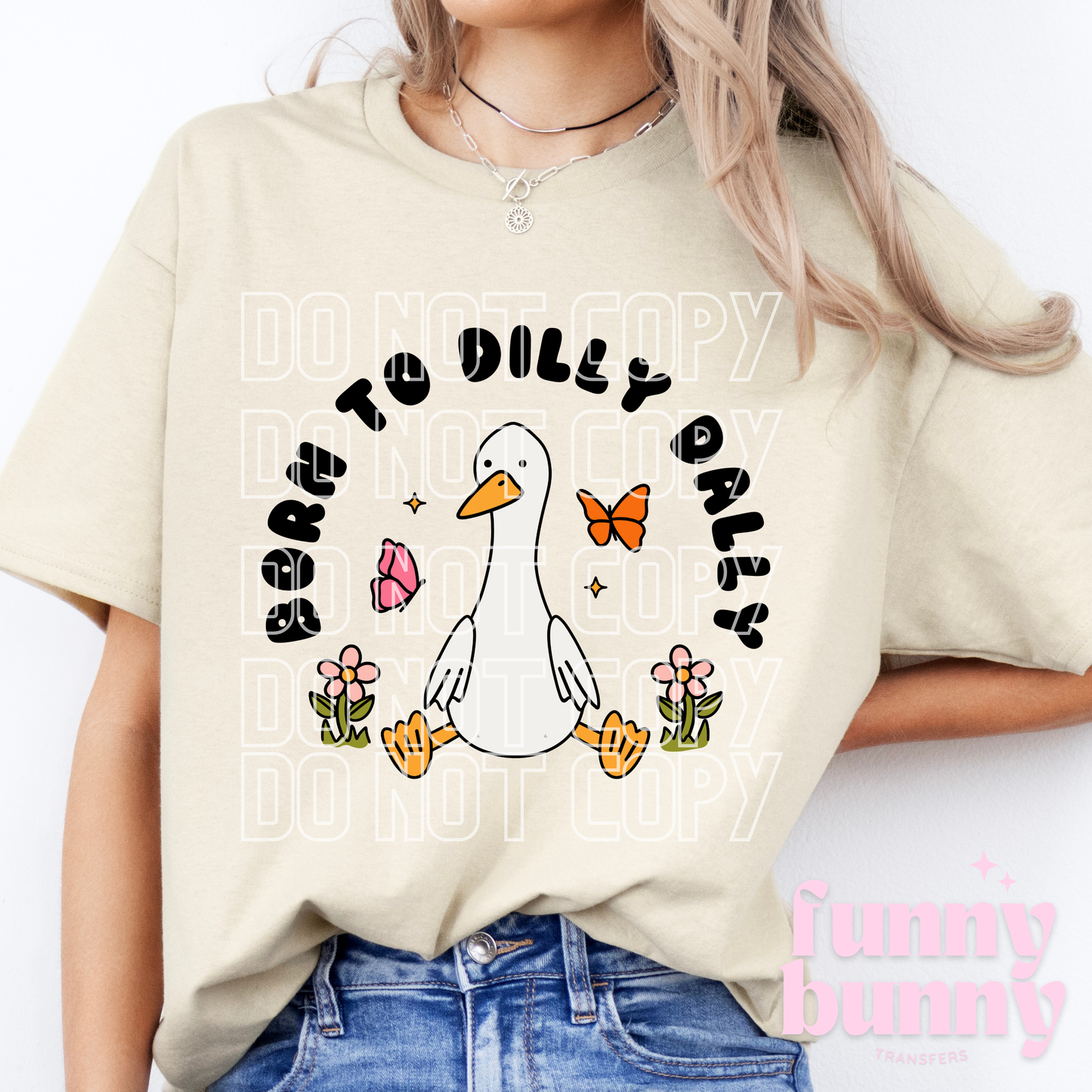 Born To Dilly Dally - DTF Transfer