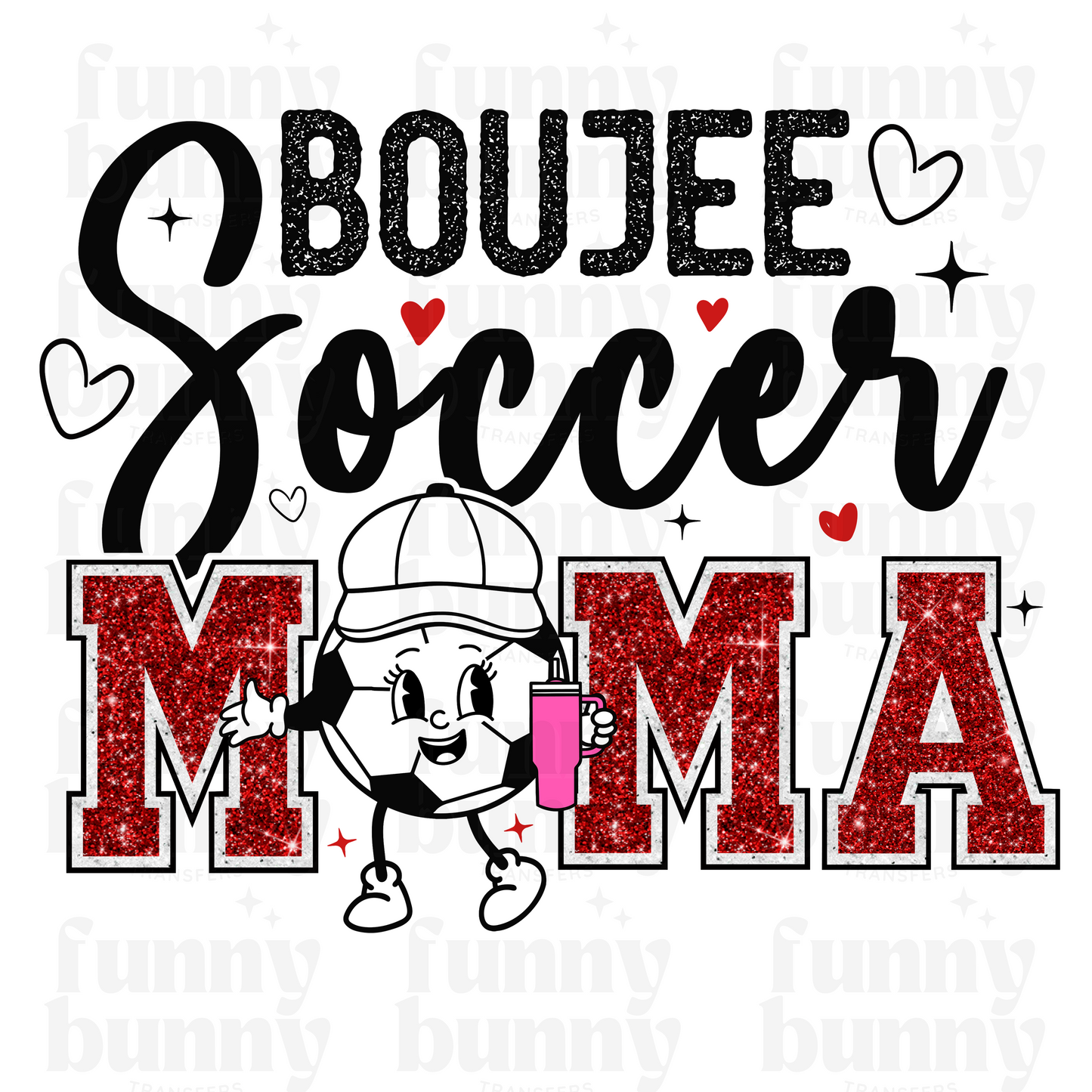 Boujee Soccer Mama -  Sublimation Transfer