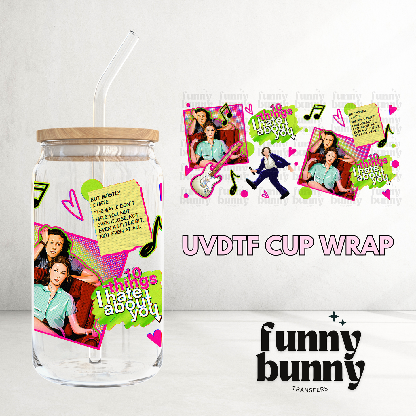 But I Mostly Hate You - 16oz UVDTF Cup Wrap