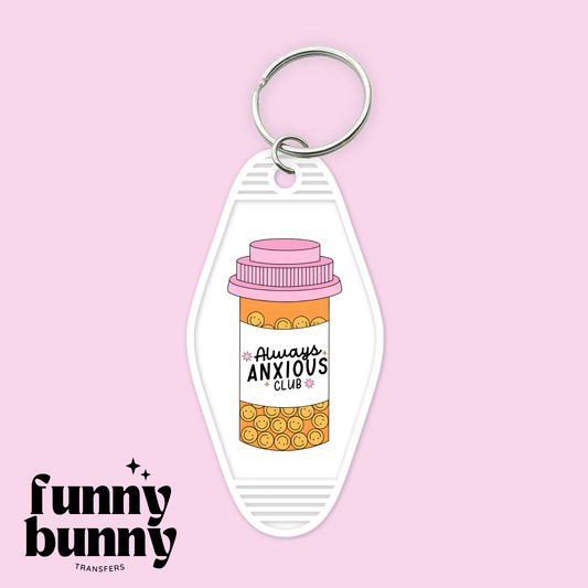 But Like Always Anxious - Motel Keychain