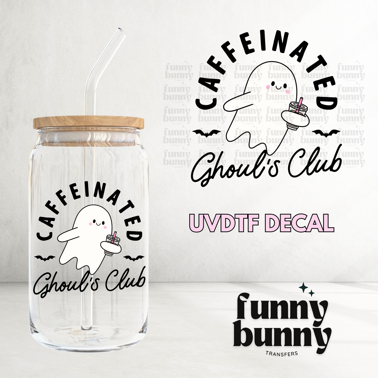 Caffeinated Ghouls Club - UVDTF Decal