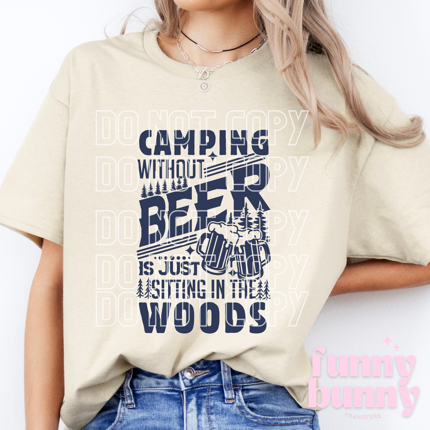 Camping Without Beer - DTF Transfer
