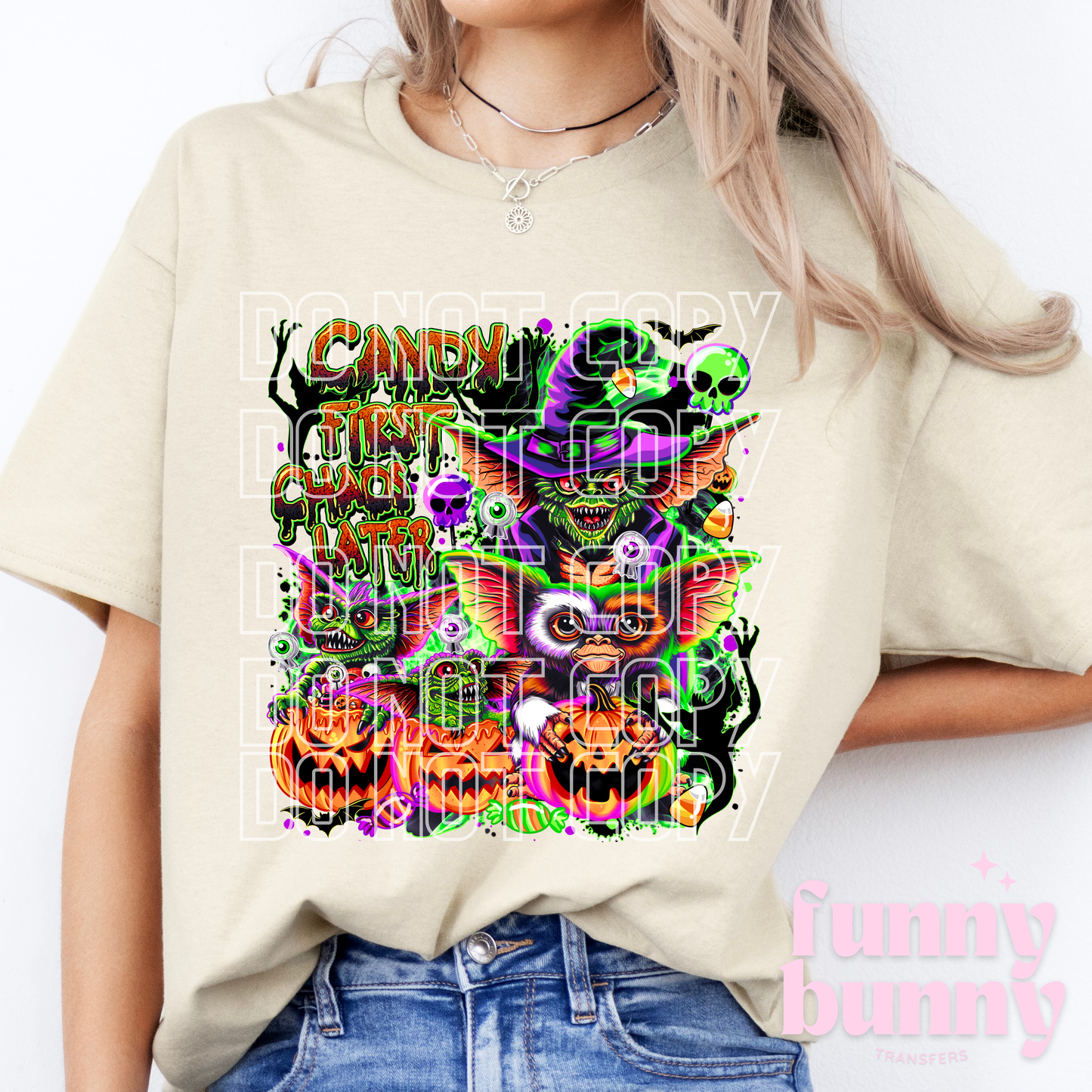 Candy First Chaos Later - DTF Transfer