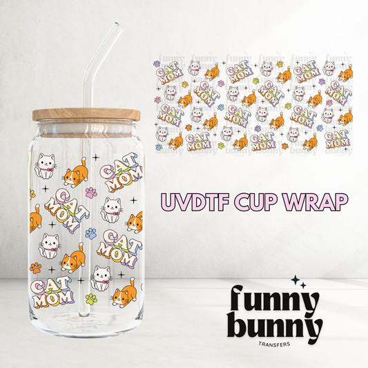 Cat Mom - 16oz UVDTF Cup Wrap