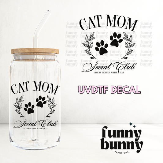 Cat Mom Social Club - UVDTF Decal