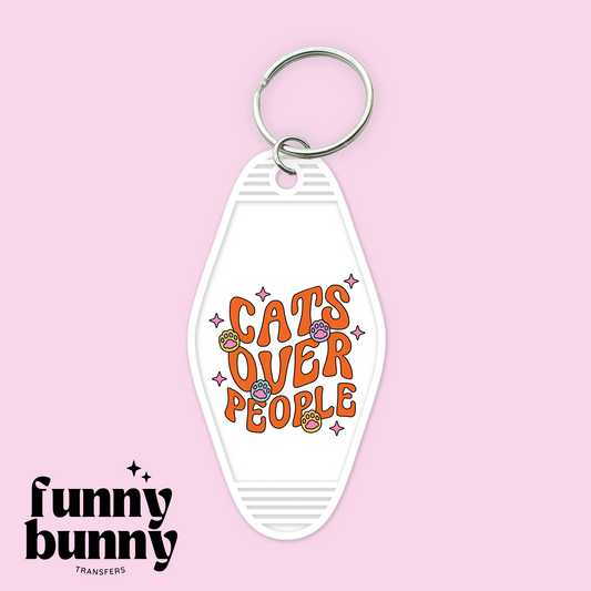 Cats over people - Motel Keychain