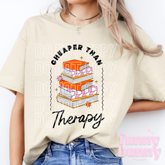 Cheaper Than Therapy II - DTF Transfer
