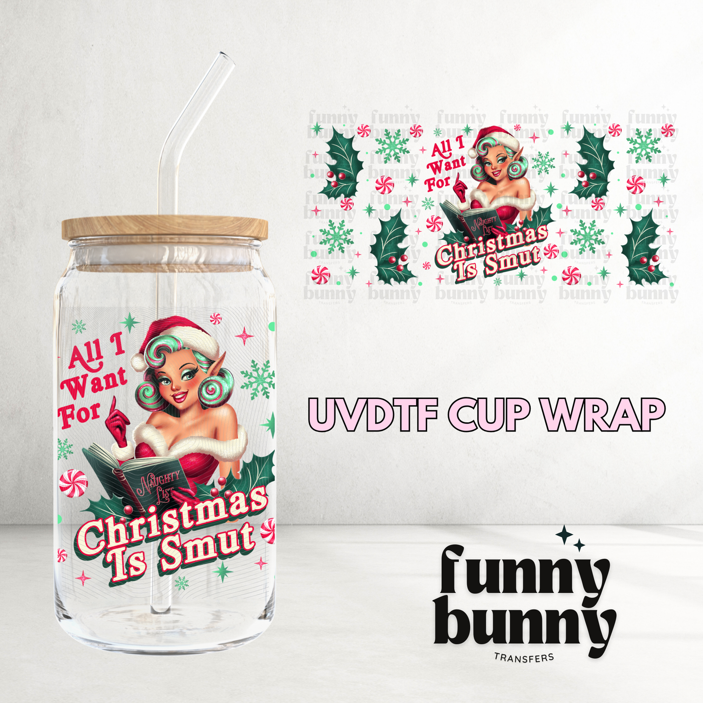 Christmas Is Smut - 16oz UVDTF Cup Wrap