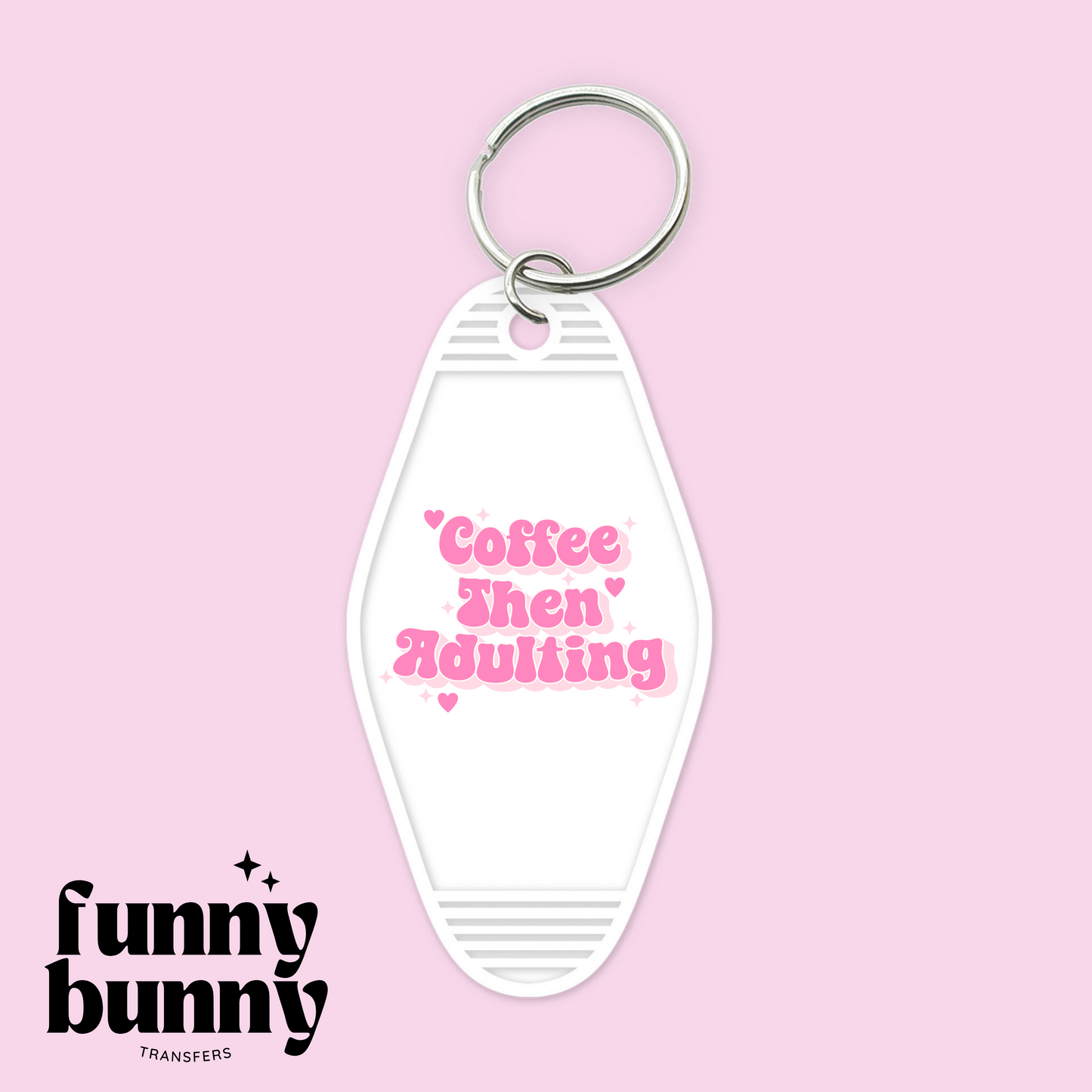 Coffee Then Adulting - Motel Keychain