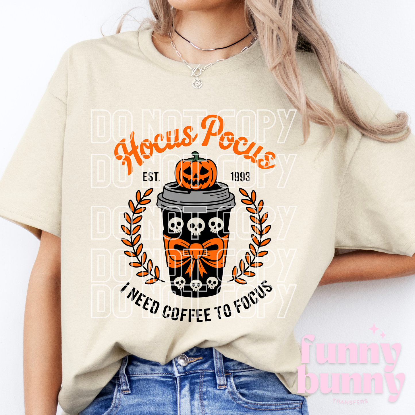 Coffee To Focus Please - DTF Transfer