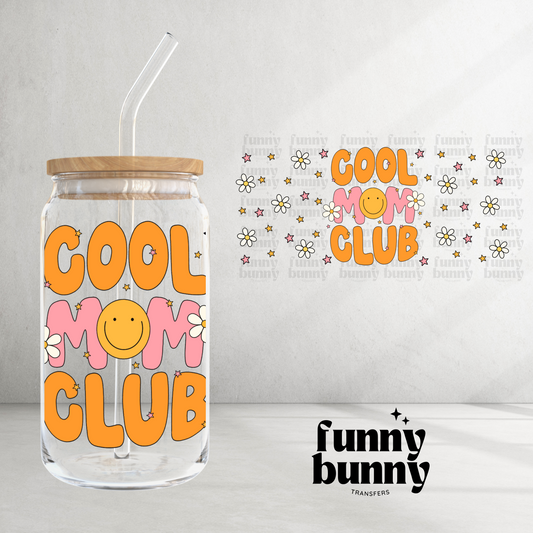 Cool Mom Club Smiley EXCLUSIVE - 16oz UVDTF Cup Wrap