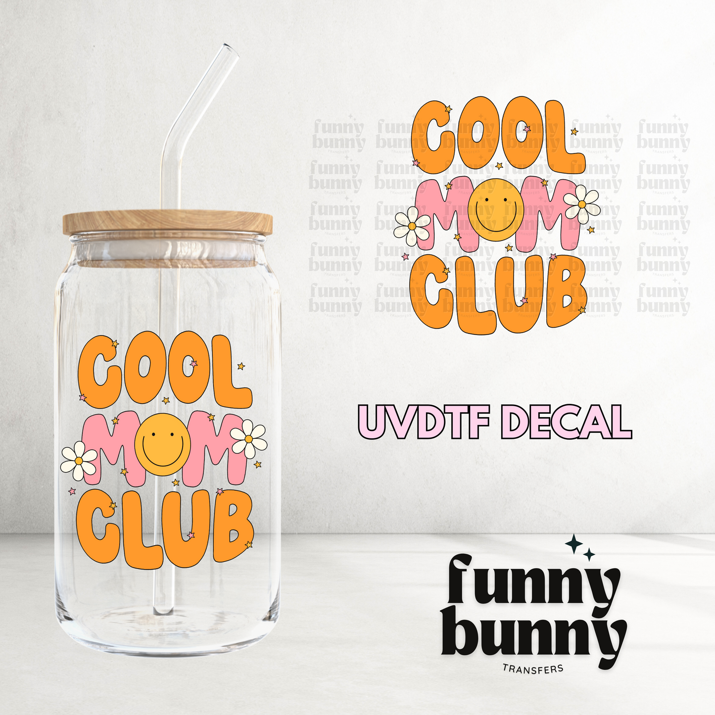 Cool Mom Club Smiley  - UVDTF Decal