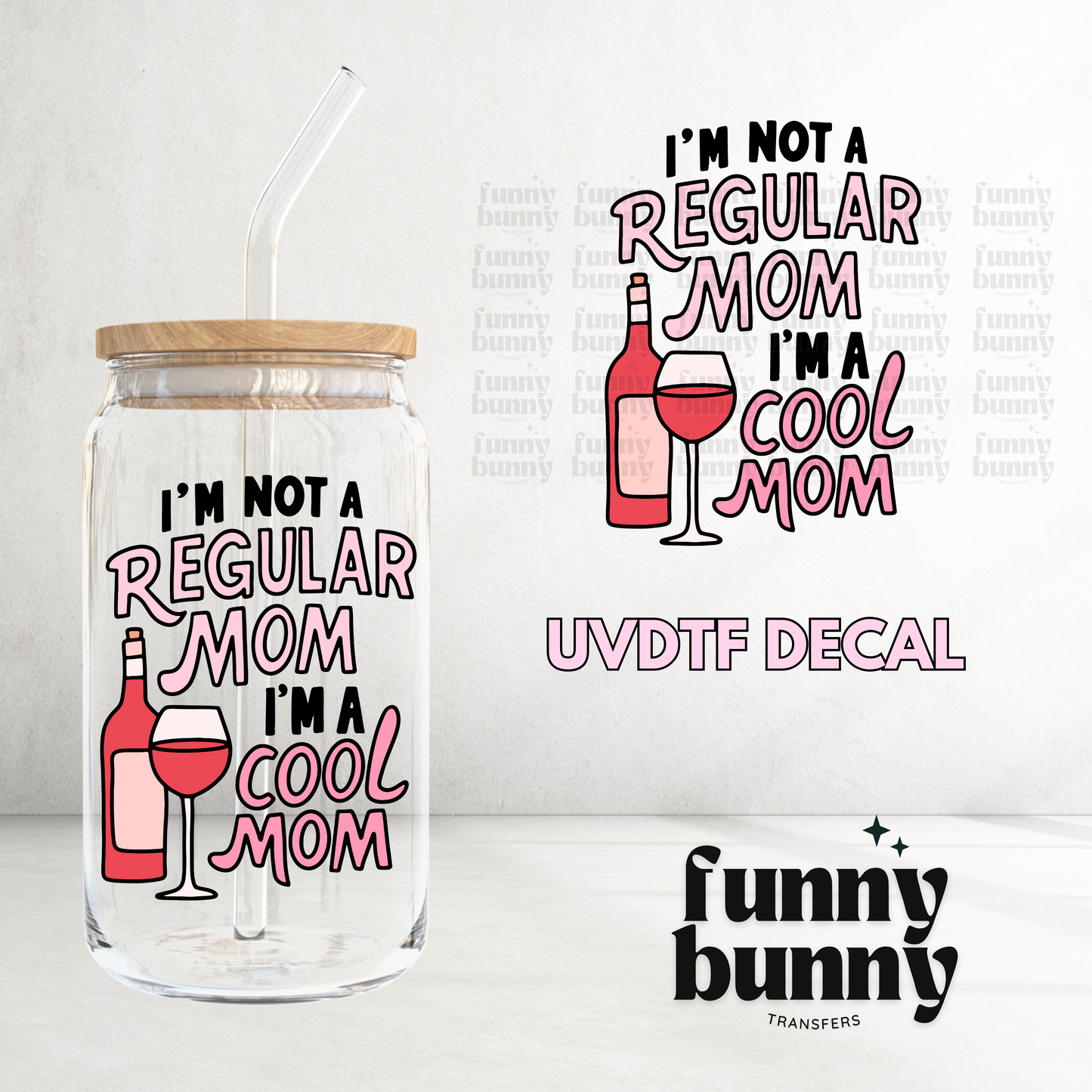 Cool Mom Wine - UVDTF Decal