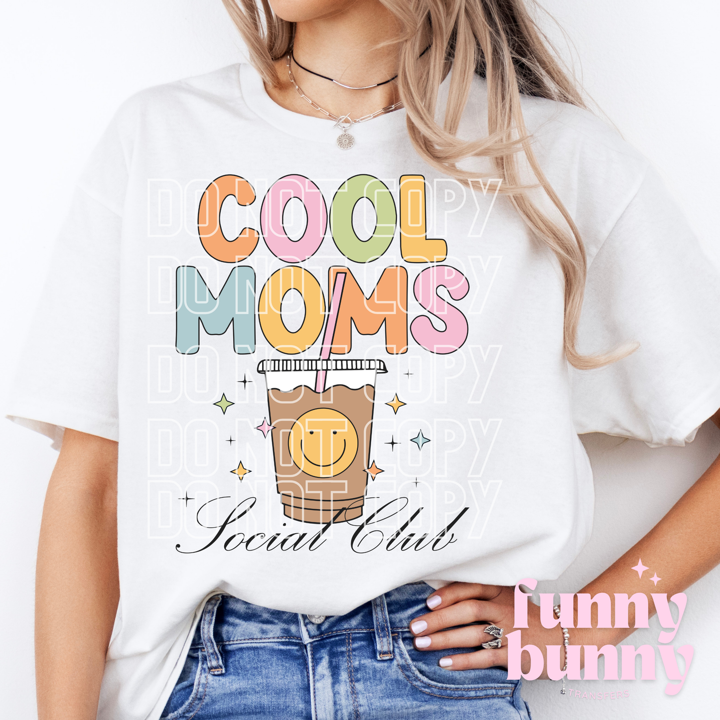 Cool Moms Social Club - DTF Transfer