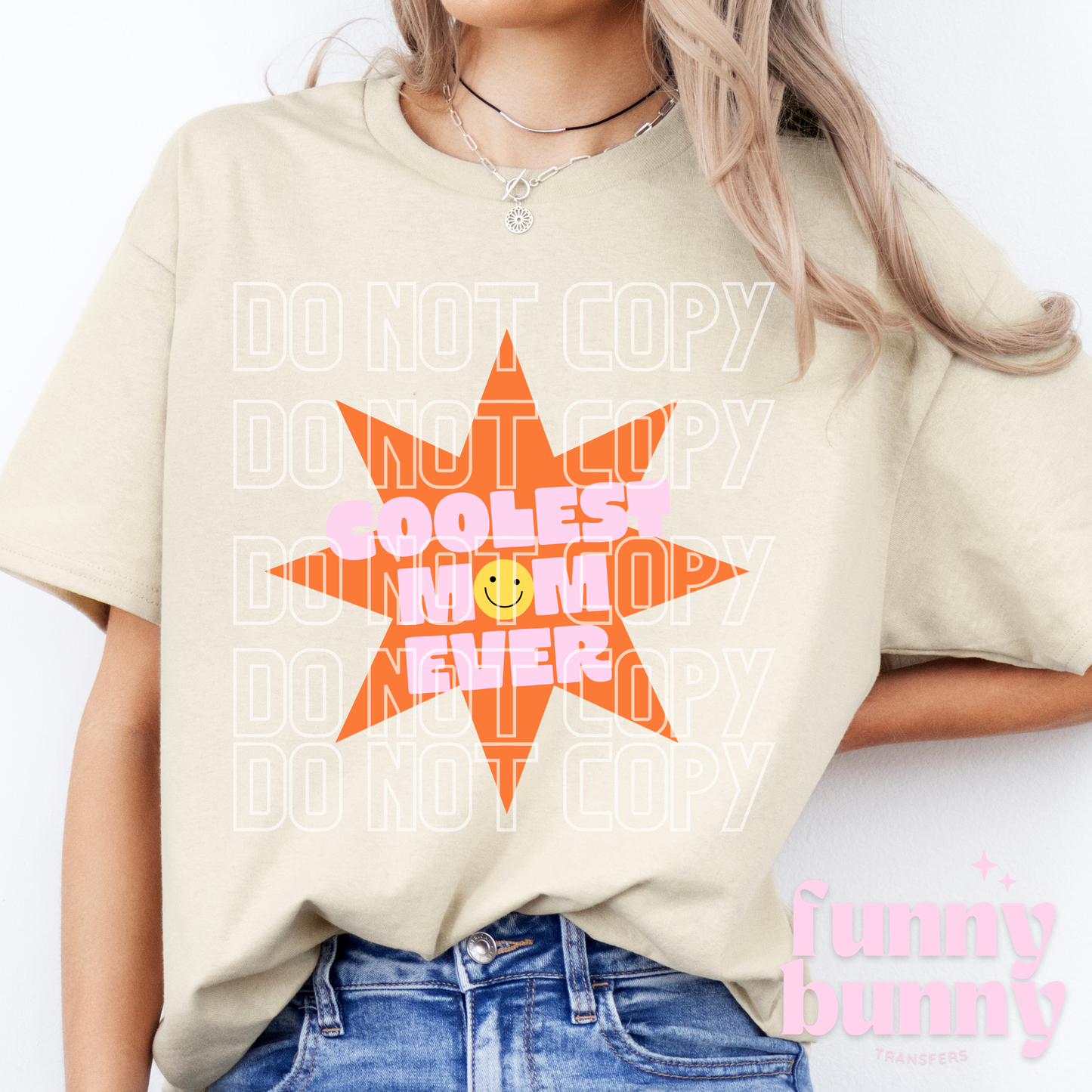 Coolest Mom Ever Orange - DTF Transfer