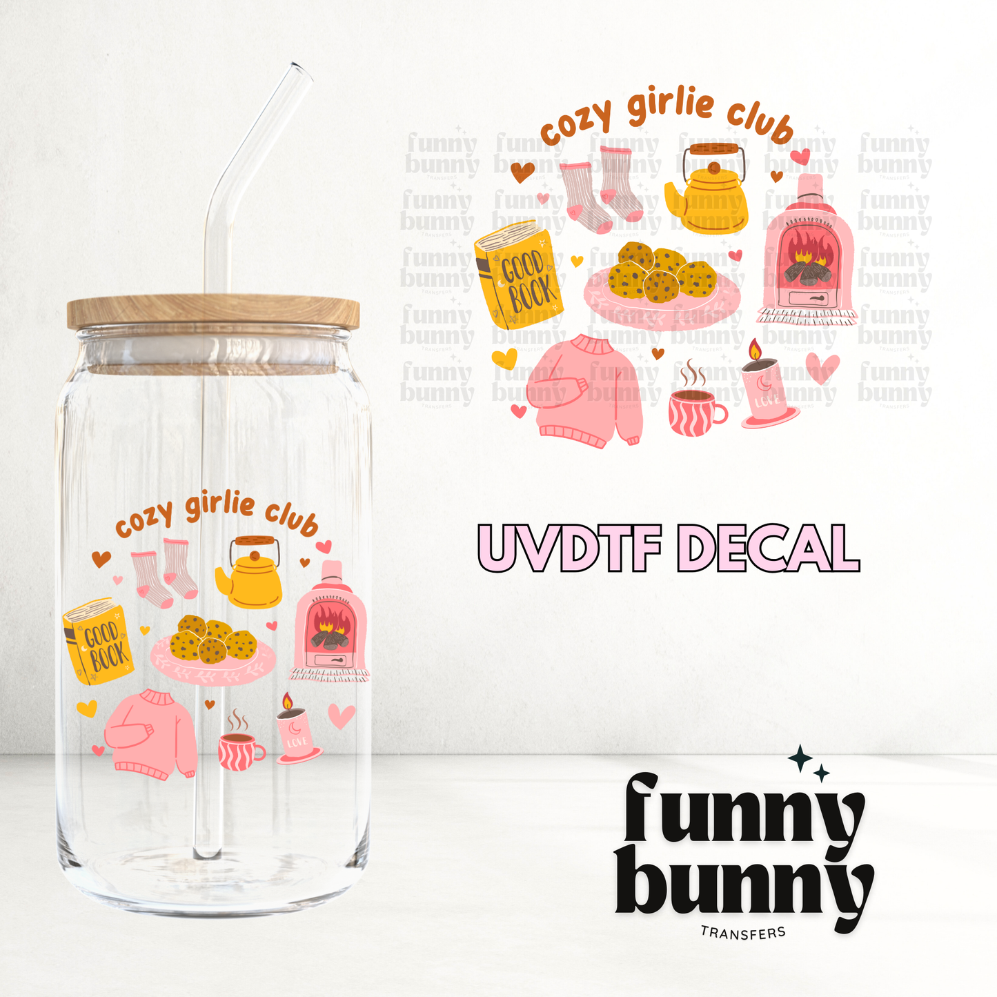 Cozy Girlie Club - UVDTF Decal