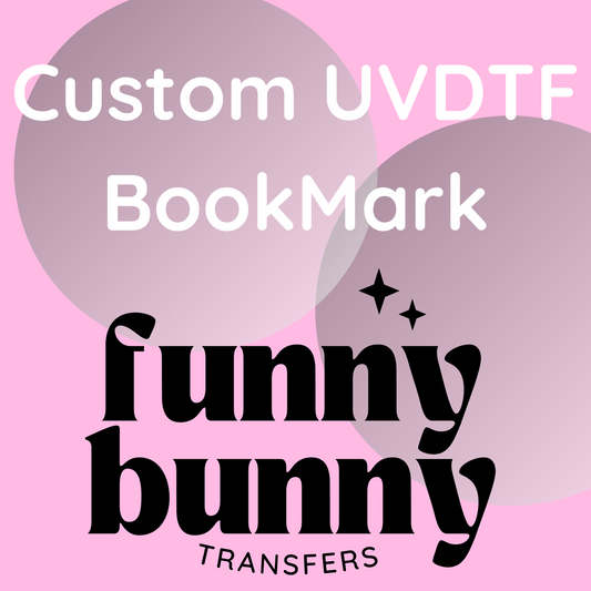 Custom UVDTF Bookmark Decal (10 Pack)
