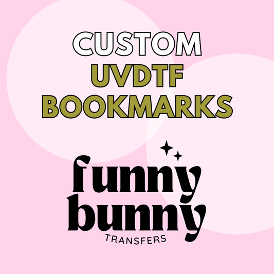 Custom UVDTF Bookmark Decal (10 Pack)