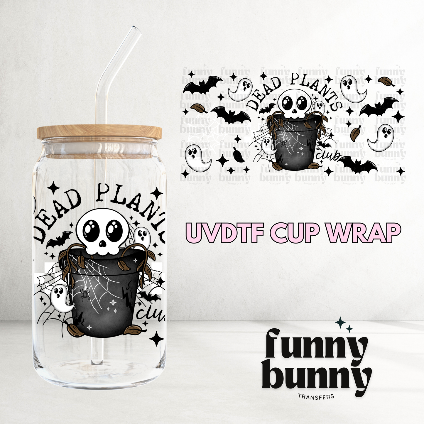 Dead Plants - 16oz UVDTF Cup Wrap