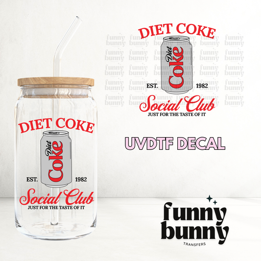 Diet Coke Social Club  - UVDTF Decal