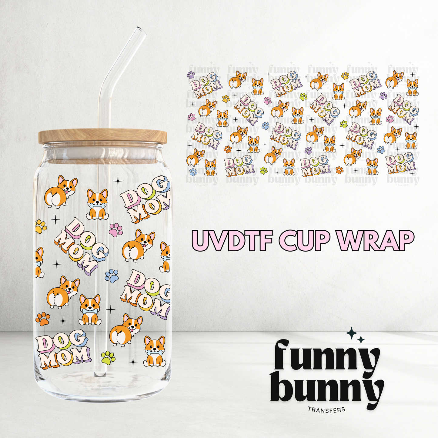 Dog Mom - 16oz UVDTF Cup Wrap