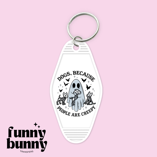 Dogs, Because People Are Creepy - Motel Keychain