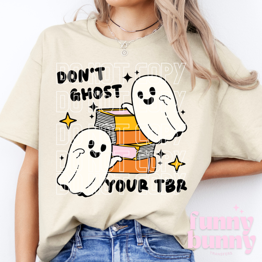 Don't Ghost Your TBR - DTF Transfer