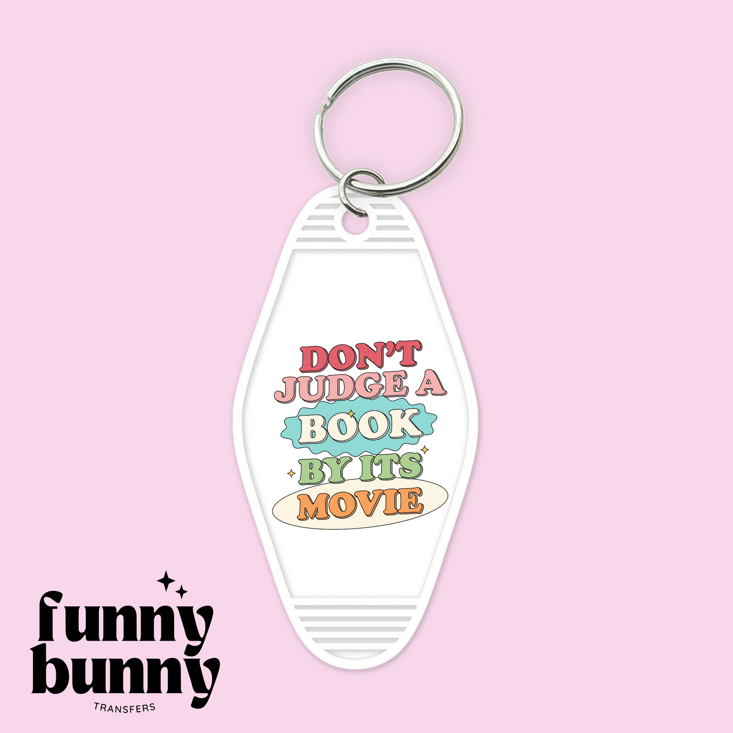 Don't Judge A Book By It's Movie - Motel Keychain