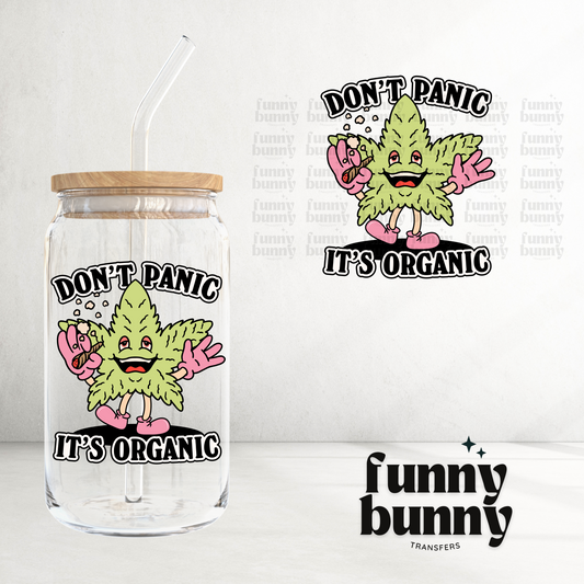 Don't Panic It's Organic - UVDTF Decal