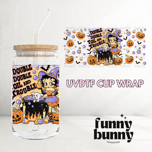 Double Double Toil And Trouble - 16oz UVDTF Cup Wrap