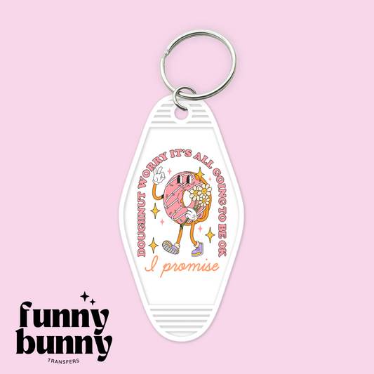 Doughnut Worry - Motel Keychain